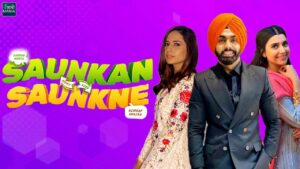 Saunkan Saunkne (2022) Full Movie Free Download (One Click)